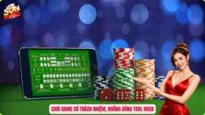 Chơi game có trách nhiệm, không dùng tool hack